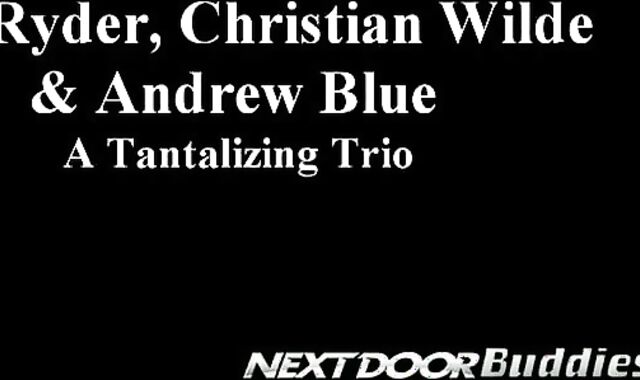 Next Door Mates:voyeur Blue,spycam Ryder spycam&spycam Wilde:spycam trio-Way Joy